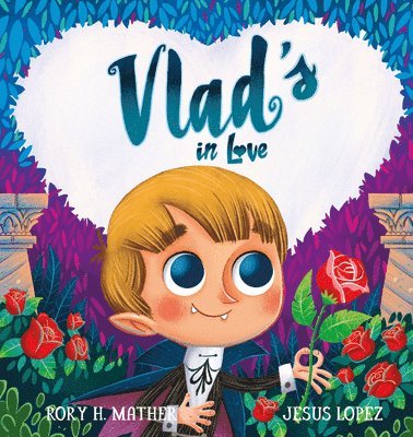 Rory H. Mather - Vlad's in Love, Häftad