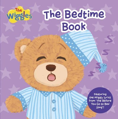 The Wiggles - Wiggles: The Bedtime Book, Inbunden