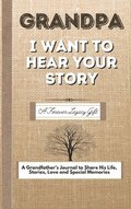 Grandpa, I Want To Hear Your Story