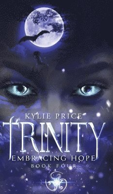 Kylie Price - Trinity - Embracing Hope, Inbunden