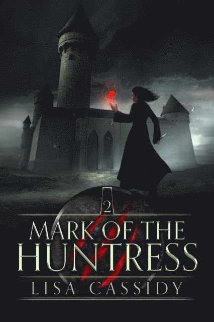 Lisa Cassidy - Mark of the Huntress, E-bok