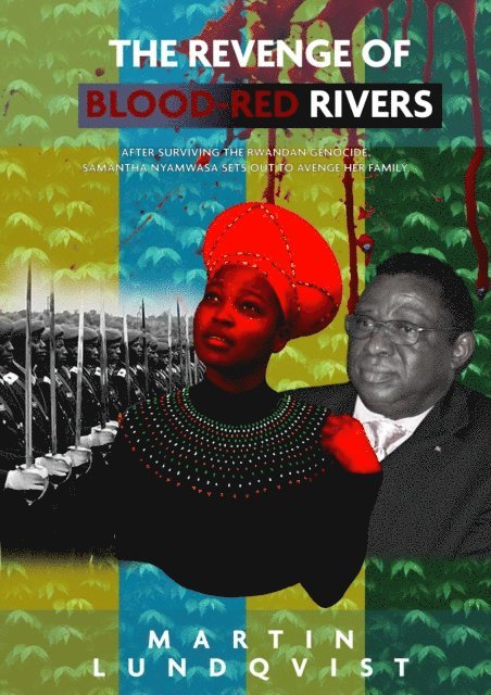 Martin Lundqvist, Elaine Hidayat - Revenge of Blood-Red Rivers, E-bok