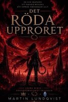 Martin Lundqvist - Det röda upproret, Häftad