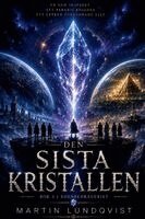 Martin Lundqvist - Den sista kristallen, Häftad. Tillgänglighet: Lägg i varukorg