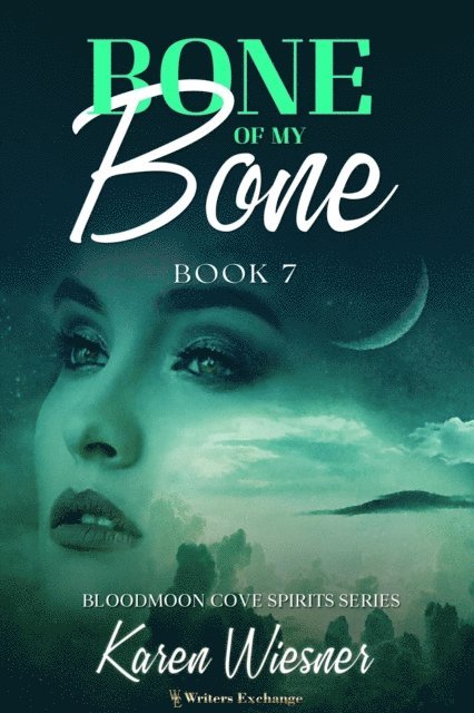 Karen Wiesner - Bone of My Bone, E-bok