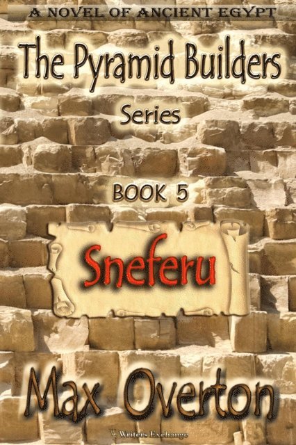 Max Overton - Sneferu, E-bok