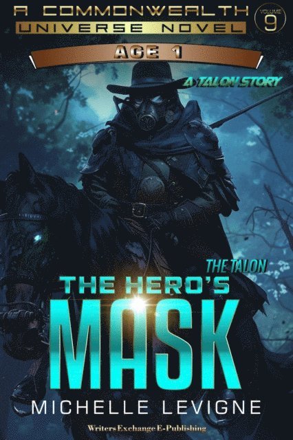 Michelle Levigne - Hero's Mask, E-bok