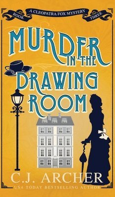 C.J. Archer - Murder in the Drawing Room, Inbunden
