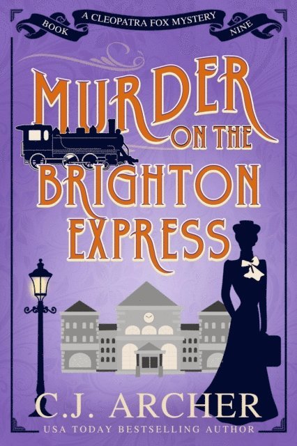 C.J. Archer - Murder on the Brighton Express, E-bok