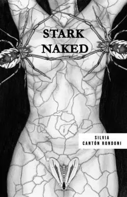 Silvia Cantón Rondoni - Stark Naked, Häftad. Tillgänglighet: Lägg i varukorg