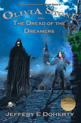 Jeffery E Doherty - Olivia Stone and the Dread of the Dreamers, Häftad. Tillgänglighet: Lägg i varukorg