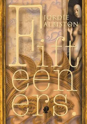 Jordie Albiston - Fifteeners, Häftad. Tillgänglighet: Lägg i varukorg