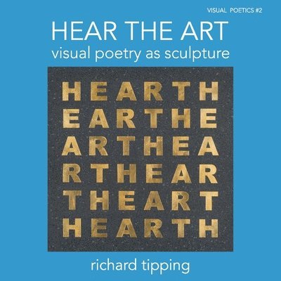 Richard Tipping - Hear the Art, Häftad