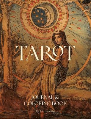Jake Baddeley - Tarot Journal & Coloring Book, Häftad. Tillgänglighet: Lägg i varukorg
