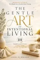 Linnea M Bergman - Gentle Art of Intentional Living, Häftad. Tillgänglighet: Lägg i varukorg