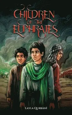 Layla Qurbani - Children of the Euphrates, Häftad. Tillgänglighet: Lägg i varukorg