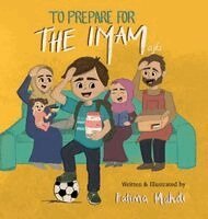 Fatima Mahdi - To Prepare for Our Imam (AJTFS), Inbunden. Tillgänglighet: Lägg i varukorg