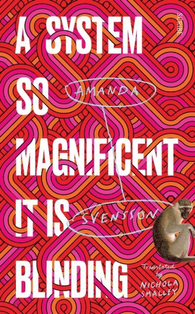Amanda Svensson - System So Magnificent It Is Blinding, E-bok