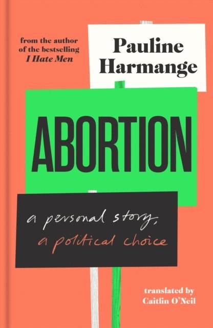 Pauline Harmange - Abortion, E-bok