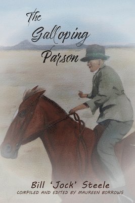 Bill Jock Steele, Maureen Borrows - Galloping Parson, Häftad