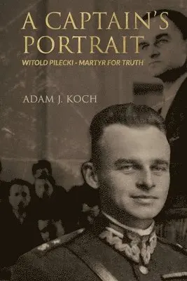 Adam J Koch - Captain's Portrait, Häftad. Tillgänglighet: Lägg i varukorg