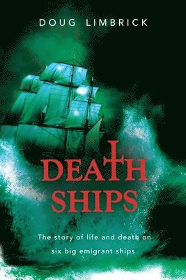 Doug Limbrick - Death Ships, Häftad. Tillgänglighet: Lägg i varukorg