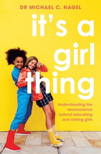 Michael C. Nagel - It's a Girl Thing, E-bok