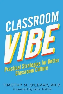 Timothy M. O'Leary - Classroom Vibe, Häftad. Tillgänglighet: Lägg i varukorg
