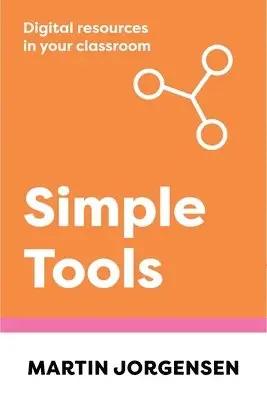 Martin Jorgensen - Simple Tools, Häftad. Tillgänglighet: Lägg i varukorg
