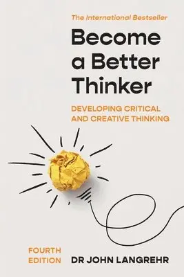 John Langrehr - Become a Better Thinker, Häftad. Tillgänglighet: Lägg i varukorg
