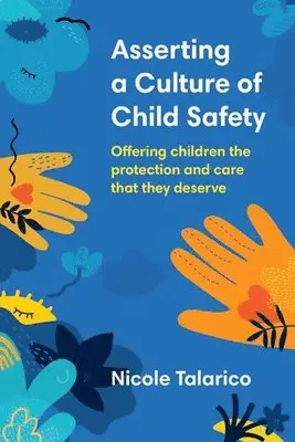 Nicole Talarico - Asserting a Culture of Child Safety, Häftad. Tillgänglighet: Lägg i varukorg