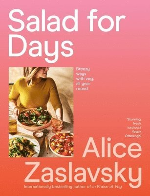 Alice Zaslavsky - Salad for Days, Häftad
