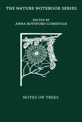 Anna Comstock - Notes on Trees, Häftad. Tillgänglighet: Lägg i varukorg