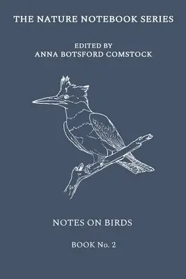 Anna Comstock - Notes on Birds 2, Häftad. Tillgänglighet: Lägg i varukorg