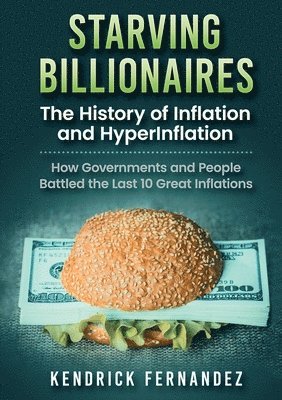 Kendrick Fernandez - Starving Billionaires, Häftad. Tillgänglighet: Lägg i varukorg