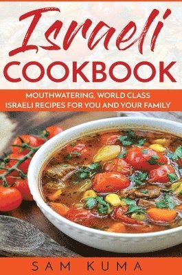 Sam Kuma - Israeli Cookbook, Inbunden