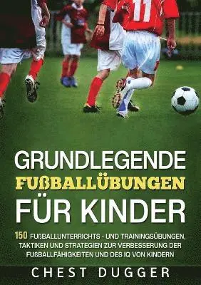 Grundlegende Fußballfähigkeiten Für Kinder