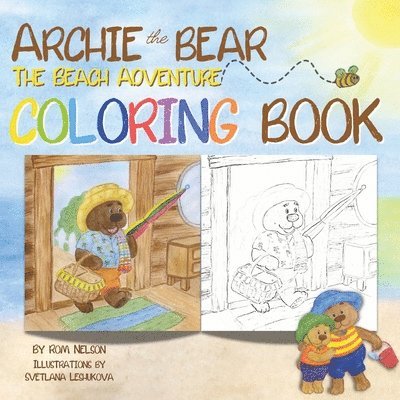 Rom Nelson - Archie the Bear The Beach Adventure Coloring Book, Häftad. Tillgänglighet: Lägg i varukorg