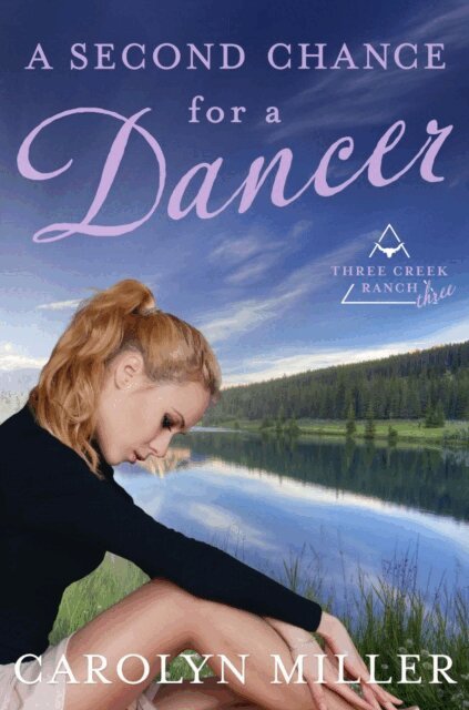Carolyn Miller - Second Chance for a Dancer, E-bok