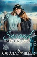 Carolyn Miller - Second Shot at Love, Häftad