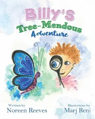 Noreen Reeves - Billy's Tree-Mendous Adventure, Häftad. Tillgänglighet: Lägg i varukorg