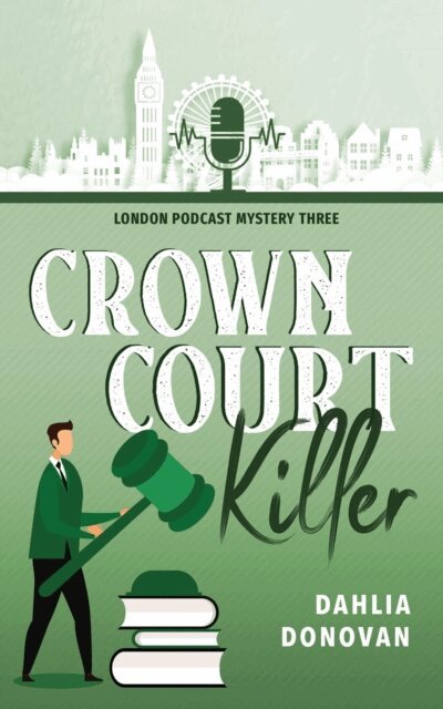 Dahlia Donovan - Crown Court Killer, E-bok