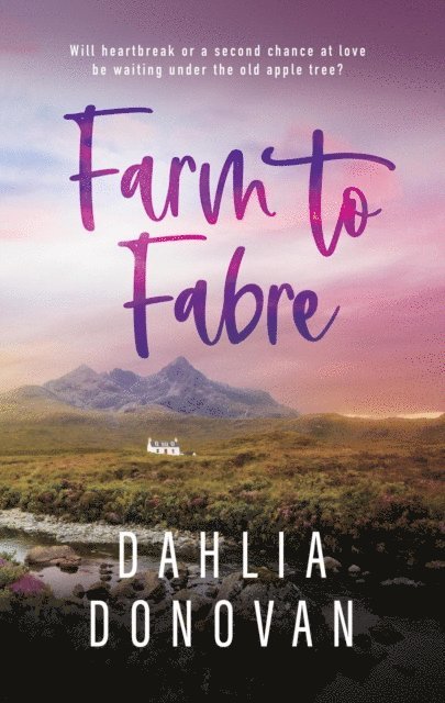 Dahlia Donovan - Farm to Fabre, E-bok