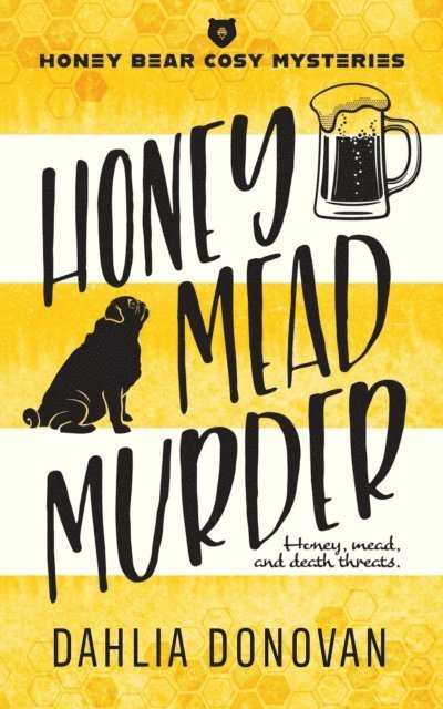 Dahlia Donovan - Honey Mead Murder, E-bok