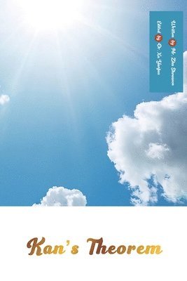 Shouwen Zhu - Kan's Theorem, Häftad