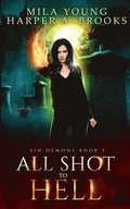 All Shot To Hell