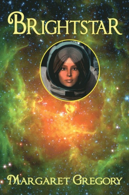 Margaret Gregory - Brightstar, E-bok