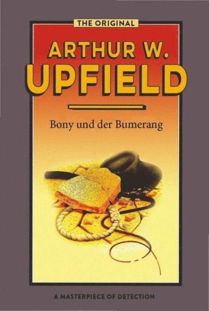 Arthur W. Upfield - Bony und der Bumerang, E-bok