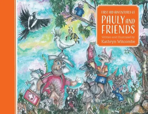 First Aid Adventure of Pauly and Friends