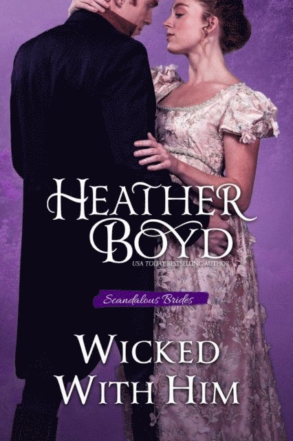 Heather Boyd - Wicked With Him, E-bok